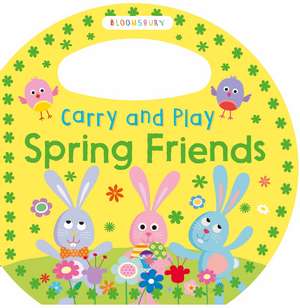 Carry and Play Spring Friends de Bloomsbury