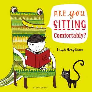 Are You Sitting Comfortably? de Leigh Hodgkinson