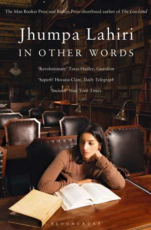 In Other Words de Jhumpa Lahiri