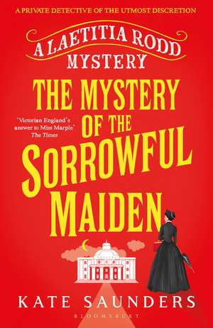 The Mystery of the Sorrowful Maiden de Kate Saunders