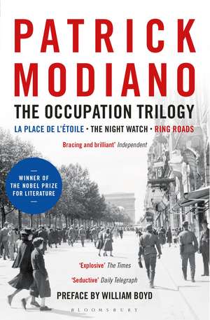 The Occupation Trilogy: La Place de l'Étoile – The Night Watch – Ring Roads de Patrick Modiano