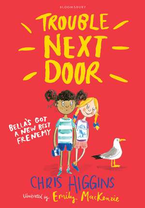 Trouble Next Door de Chris Higgins