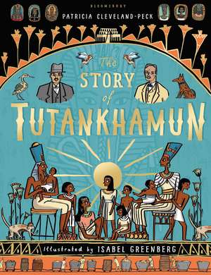 The Story of Tutankhamun de Patricia Cleveland-Peck