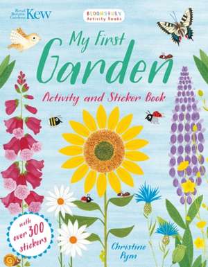 Kew My First Garden Activity and Sticker Book de Christine Pym