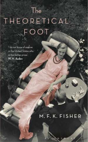 The Theoretical Foot de M. F. K. Fisher