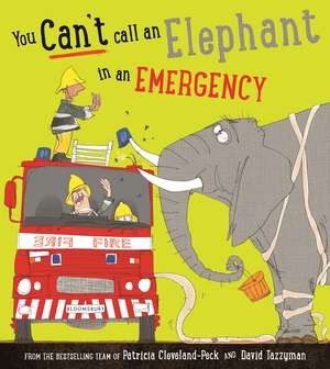 You Can't Call an Elephant in an Emergency de Patricia Cleveland-Peck