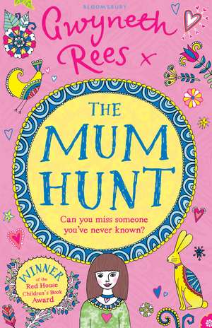 Rees, G: Mum Hunt