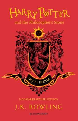 Harry Potter and the Philosopher's Stone – Gryffindor Edition de J. K. Rowling