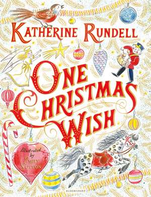 One Christmas Wish de Katherine Rundell