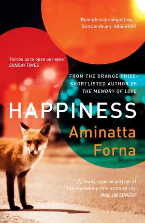 Happiness de Aminatta Forna