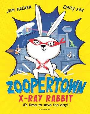 Zoopertown: X-Ray Rabbit de Jem Packer