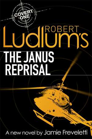 Robert Ludlum's The Janus Reprisal de Jamie Freveletti