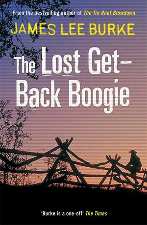 The Lost Get-Back Boogie de James Lee Burke