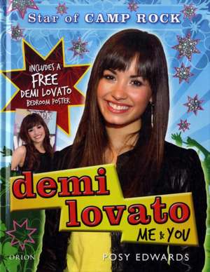 Demi Lovato: Star of Camp Rock de Posy Edwards