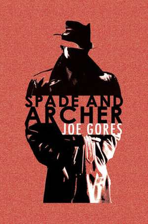 Spade & Archer de Joe Gores