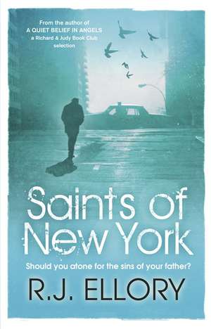 Saints of New York de R. J. Ellory