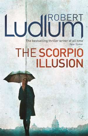 The Scorpio Illusion de Robert Ludlum