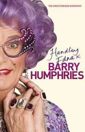 Handling Edna de Barry Humphries