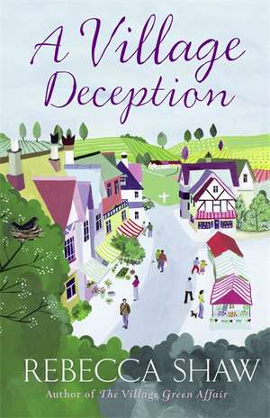 A Village Deception de Rebecca Shaw