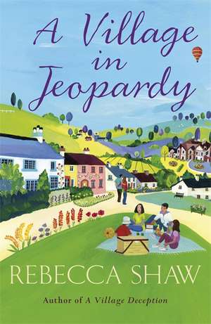 A Village in Jeopardy de Rebecca Shaw