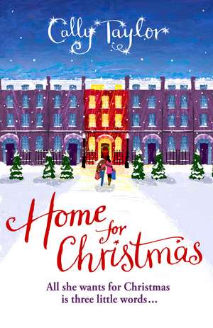 Home for Christmas de Cally Taylor