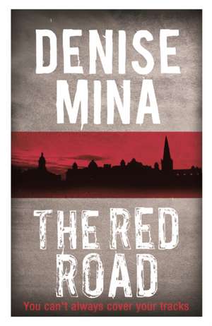 The Red Road de Denise Mina