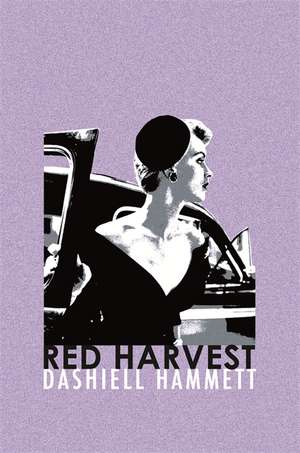 Red Harvest de Dashiell Hammett