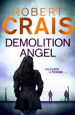 Demolition Angel de Robert Crais