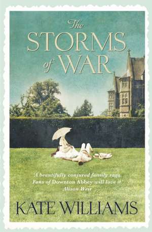 The Storms of War de Kate Williams