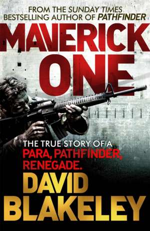 Maverick One de David Blakeley