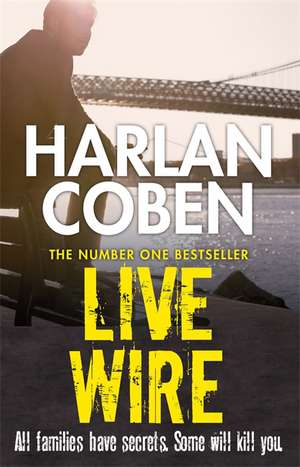 Live Wire de Harlan Coben