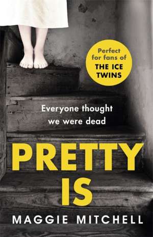 Mitchell, M: Pretty Is de Maggie Mitchell