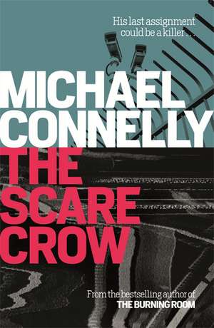 The Scarecrow de Michael Connelly