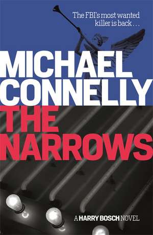 The Narrows de Michael Connelly