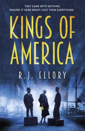 Kings of America de R. J. Ellory