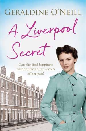 A Liverpool Secret de Geraldine O'Neill