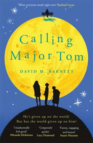 Calling Major Tom de David M Barnett