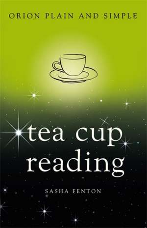 Tea Cup Reading, Orion Plain and Simple de Various