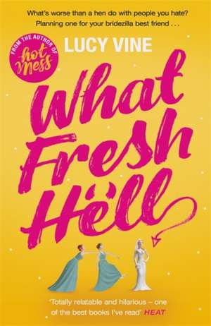 What Fresh Hell de Lucy Vine