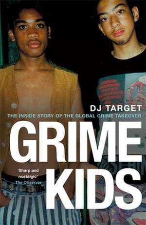 Grime Kids de Dj Target