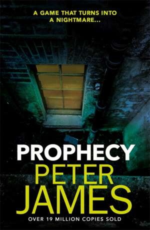 Prophecy de Peter James