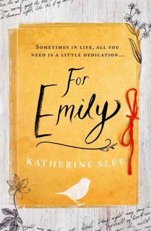 For Emily de Katherine Slee