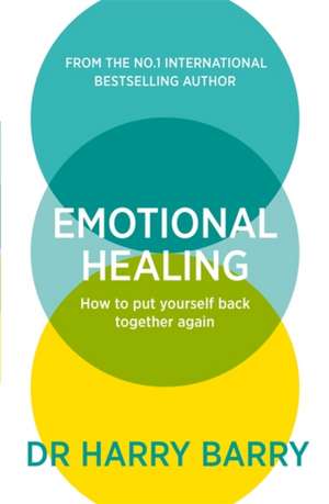 Emotional Healing de Harry Barry