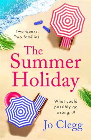 The Summer Holiday de Jo Clegg