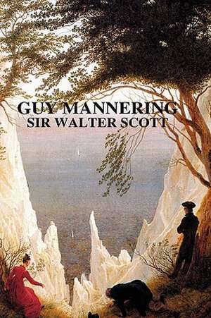 Guy Mannering de Walter Scott