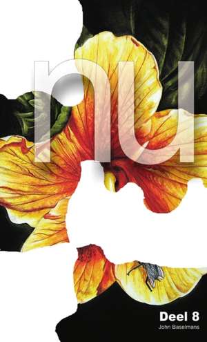 NU deel 8 de John Baselmans