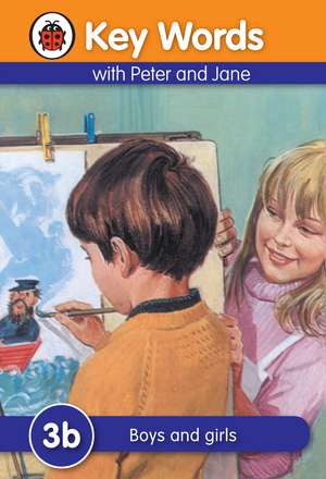 Key Words: 3b Boys and girls de Ladybird