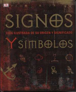 Signos y Simbolos de Dorling Kindersley