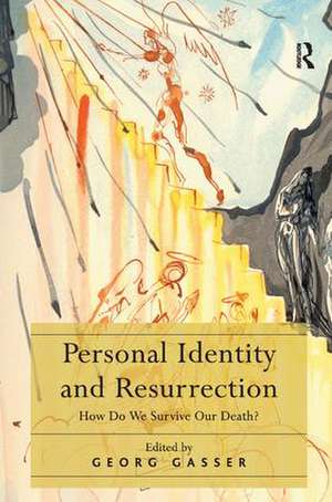 Personal Identity and Resurrection: How Do We Survive Our Death? de Georg Gasser