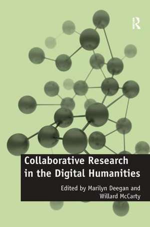 Collaborative Research in the Digital Humanities de Willard Mccarty